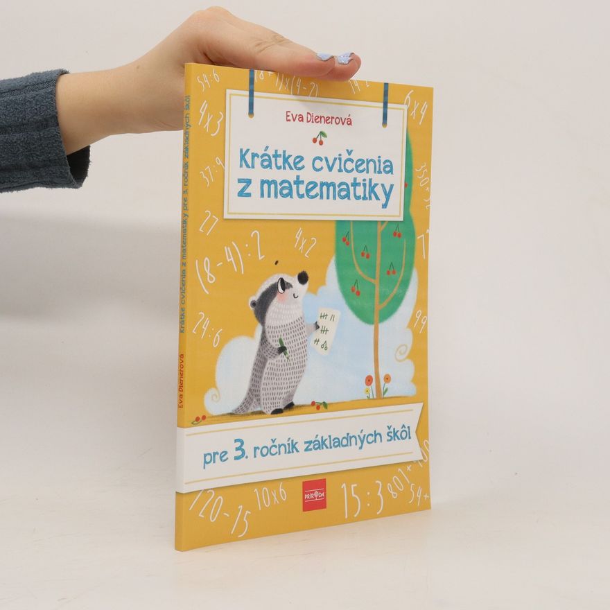 Dienerová Eva Krátke cvičenia z matematiky pre 3. ročník ZŠ