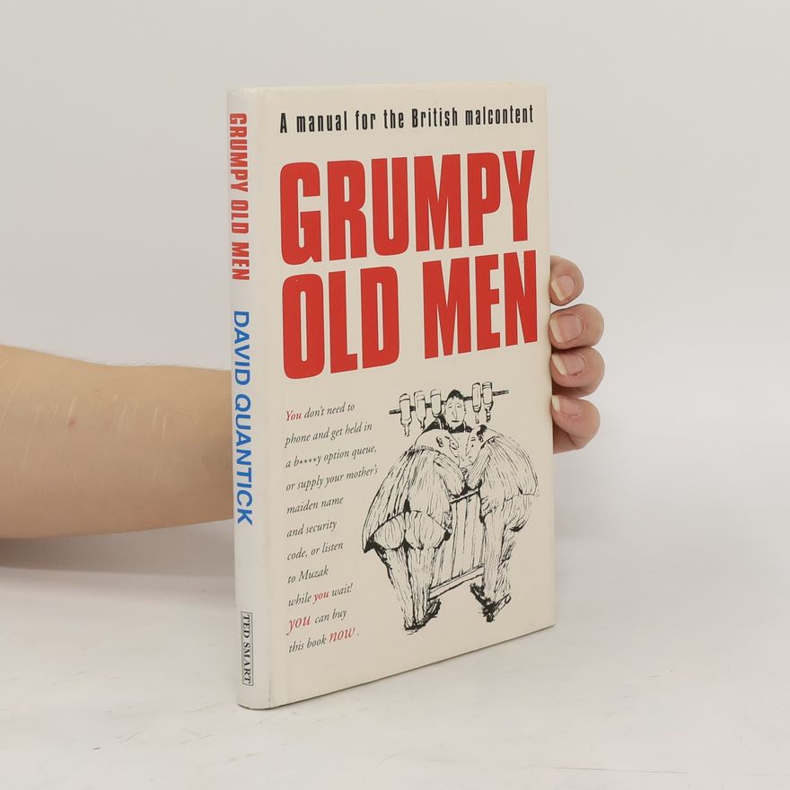 David Quantick Grumpy Old Men