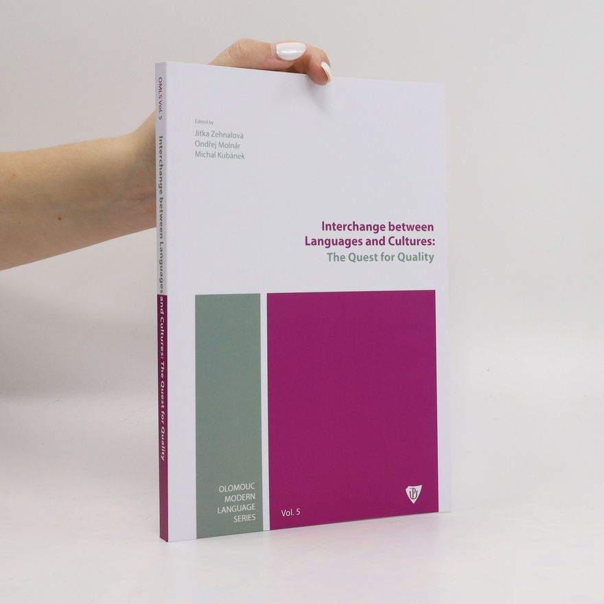 Michal Kubánek Interchange between Languages and Cultures: The Quest for Quality