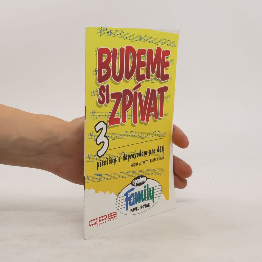 Pavel Novák Budeme zpívat 3. Písničky s doprovodem pro děti