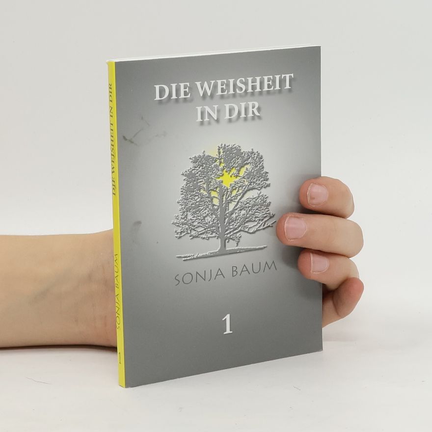 Sonja Baum Die Weisheit in dir 1