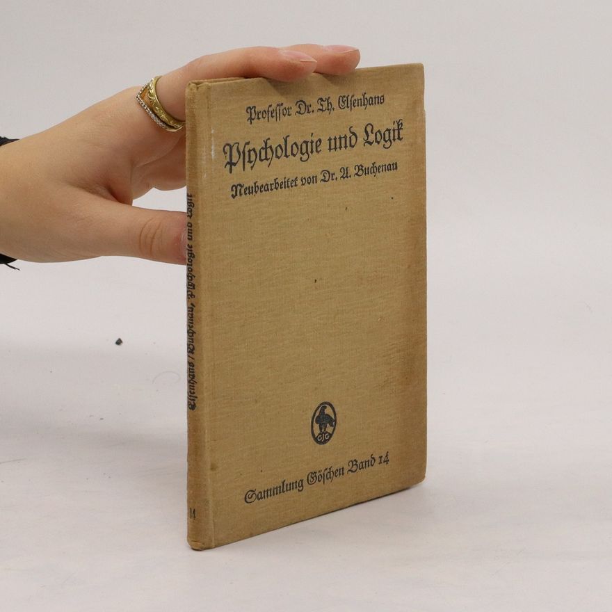 Dr. Artur Buchenau Psychologie und Logik zur Einführung in die Philosophie