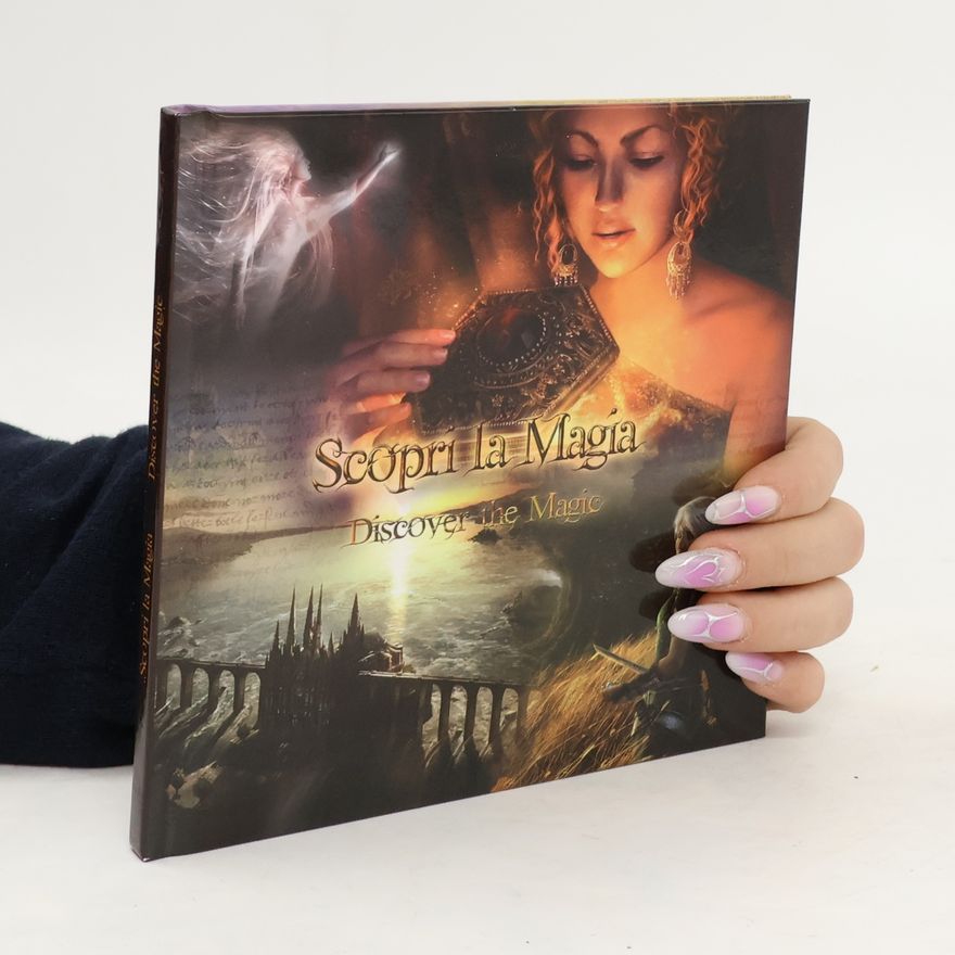 Kolektiv autorů Scopri la Magia. Discover the Magic