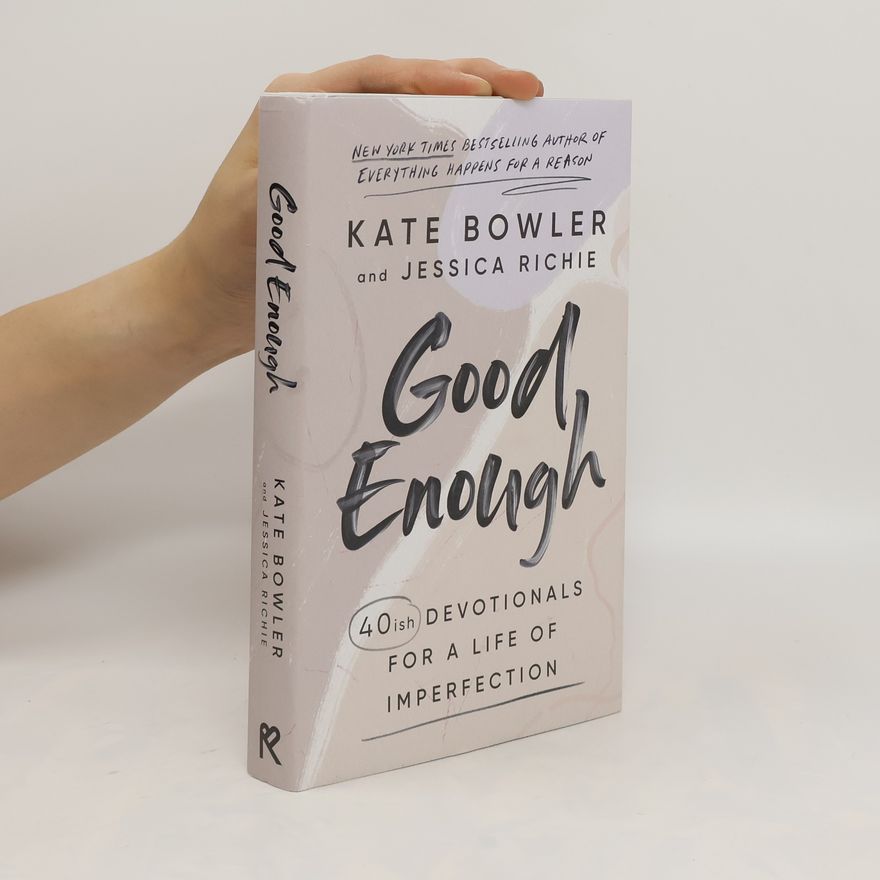 Kate Bowler Good Enough
