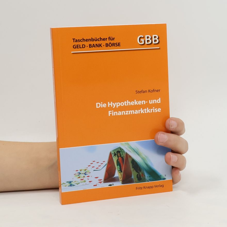 Stefan Kofner Die Hypotheken- und Finanzmarktkrise