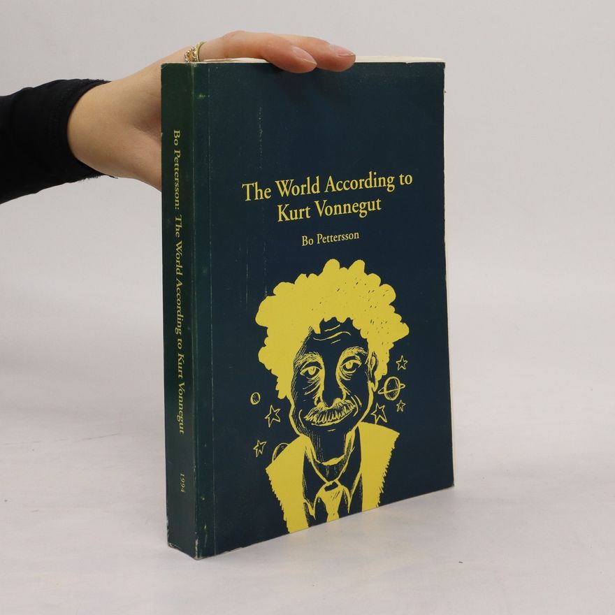 Bo Pettersson The World According to Kurt Vonnegut