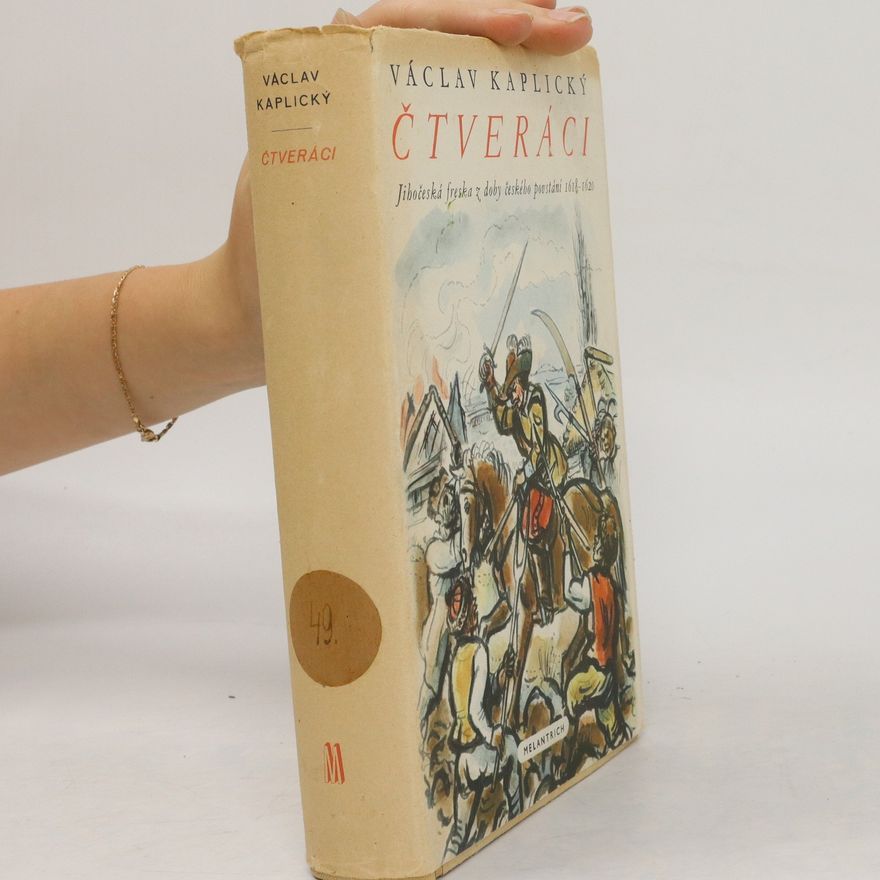 Václav Kaplický Čtveráci. Jihočeská freska z doby českého povstání 1618-1620