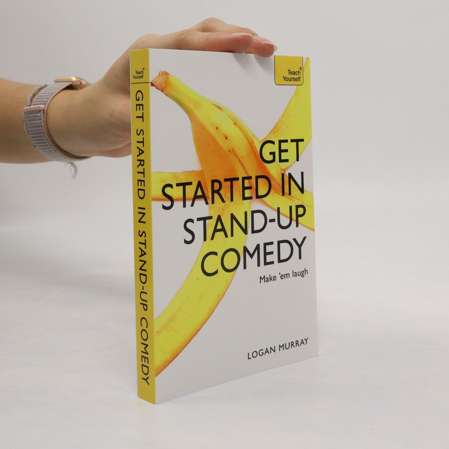 Logan Murray Get Started in Stand-Up Comedy