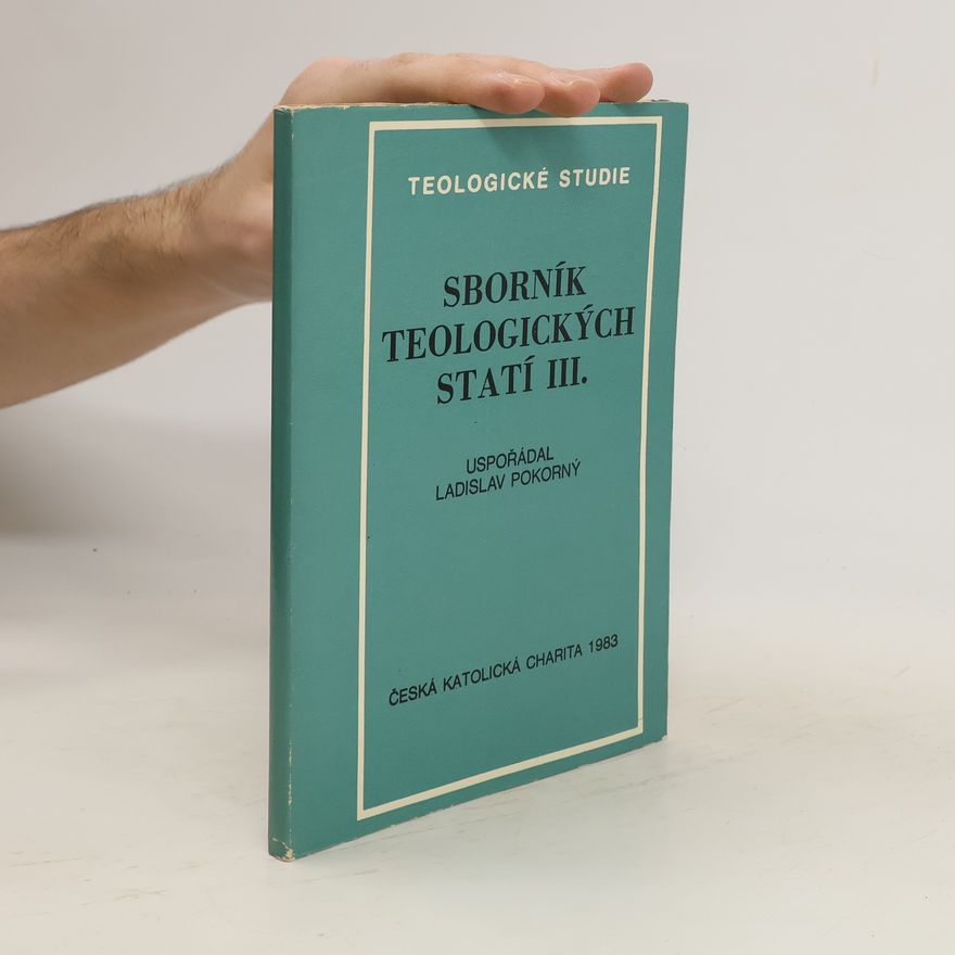 Ladislav Pokorný Sborník teologických statí III.