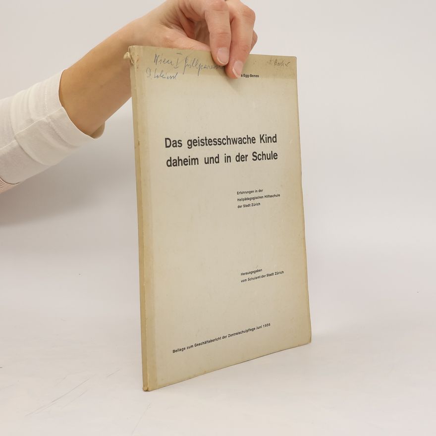 Various authors Das geistesschwache Kind daheim und in der Schule