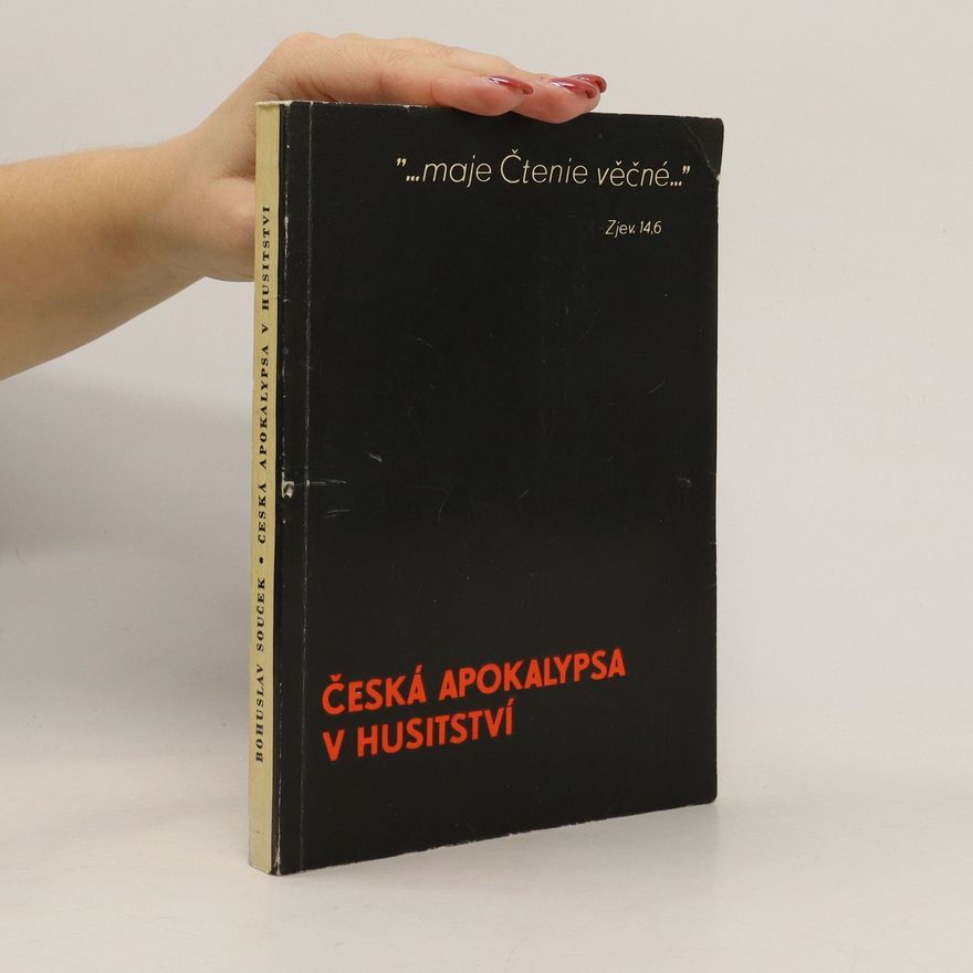 Bohuslav Souček Česká apokalypsa v husitství