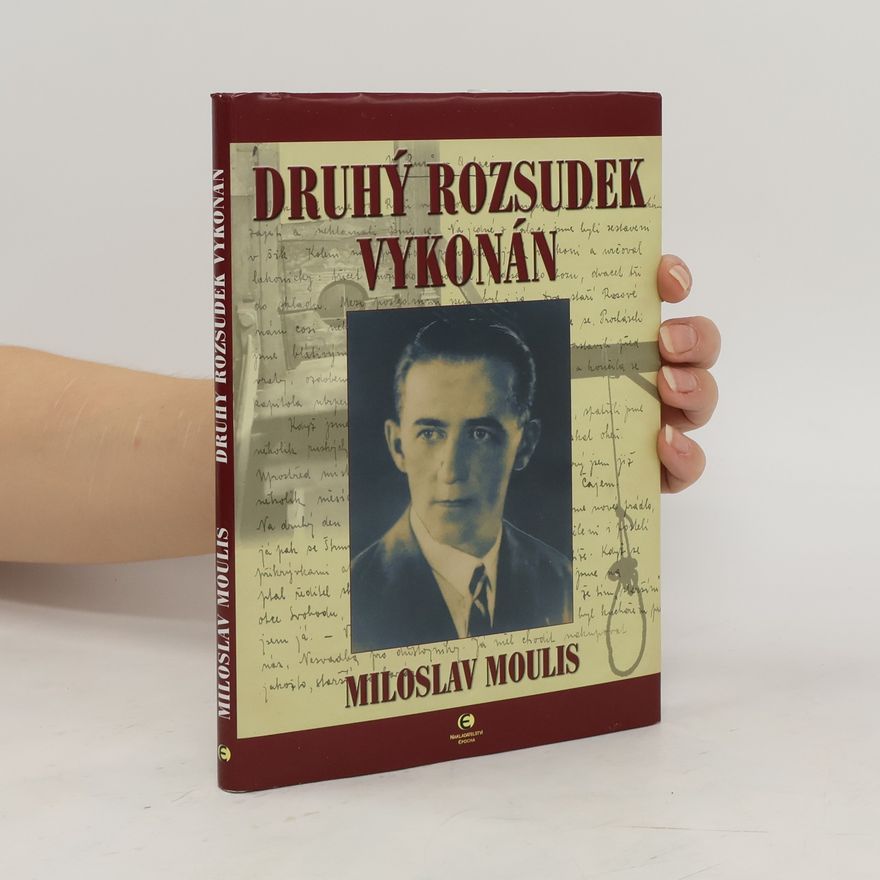 Miloslav Moulis Druhý rozsudek vykonán