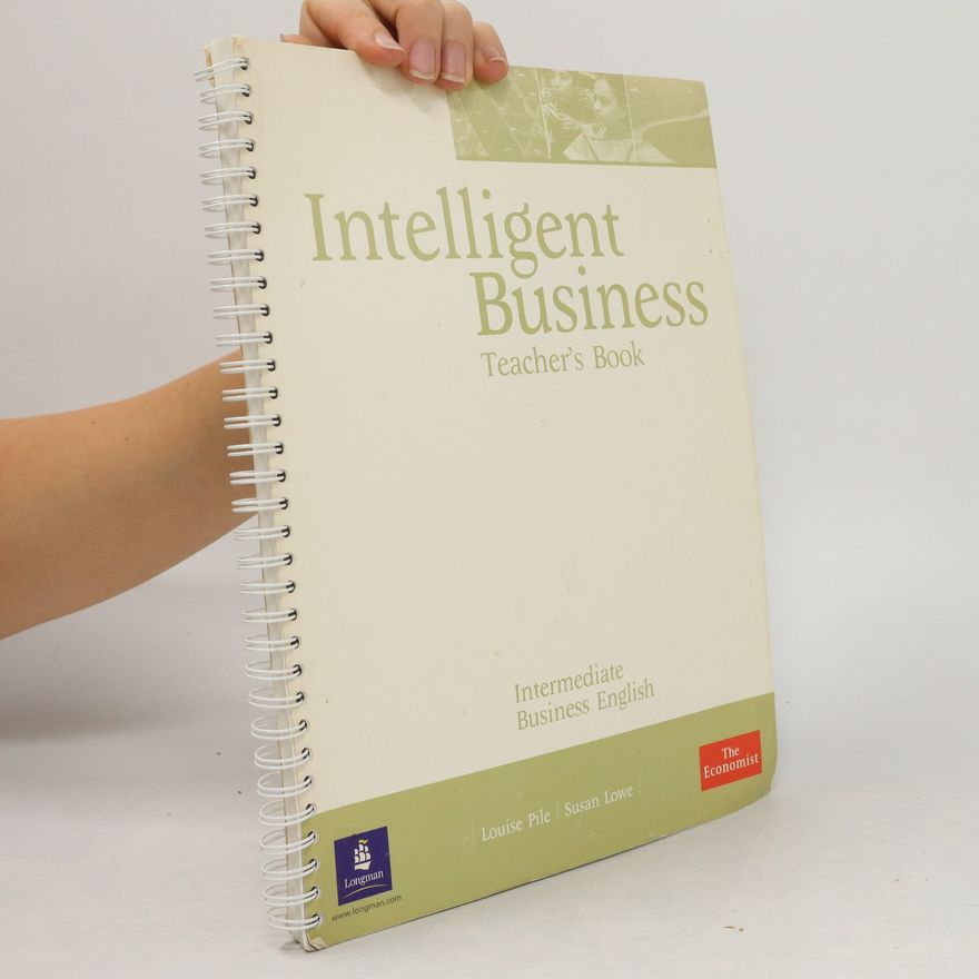 Susan Lowe Intelligent business Intermediate. Teacher's book