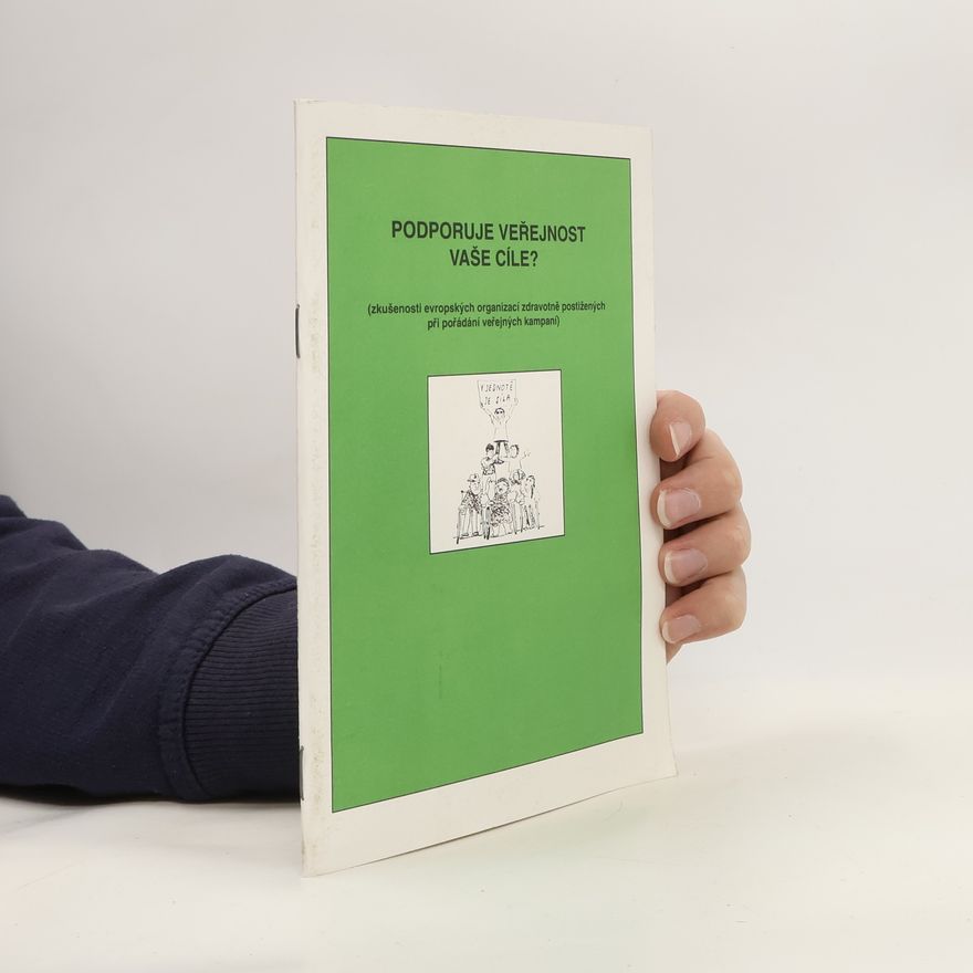 Various authors Podporuje veřejnost vaše cíle?