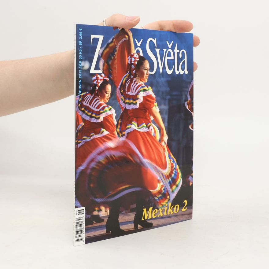 Kolektiv autorů Země světa. Mexiko 2. 6/2013