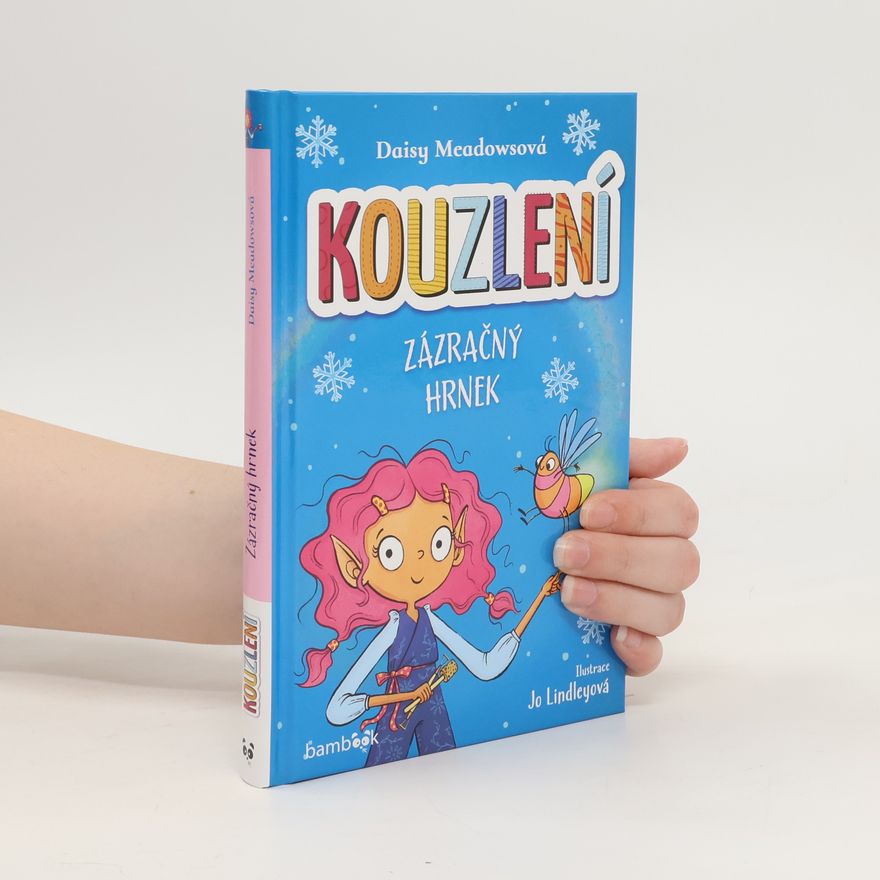 Daisy Meadows Kouzlení: Zázračný hrnek