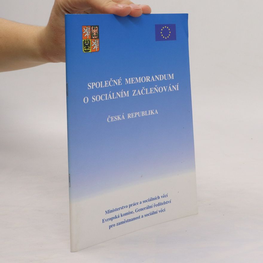 Kolektiv autorů Společné memorandum o sociálním začleňování : Česká republika