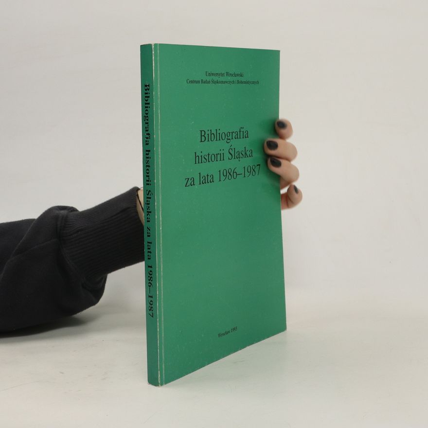 Grażyna Pańko Bibliografia historii Śla̜ska za lata 1986-1987
