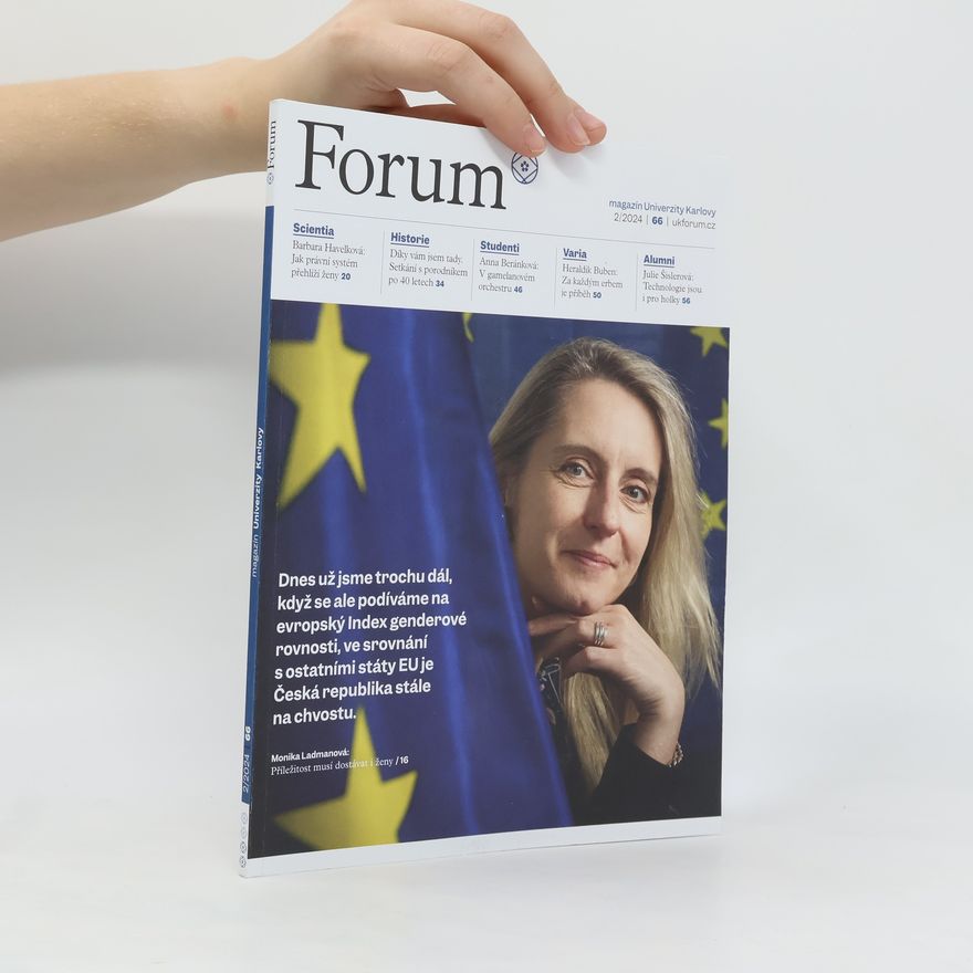 Kolektiv autorů Forum magazín Univerzity Karlovy 2/2024
