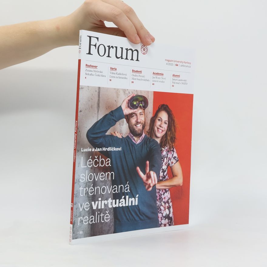 Kolektiv autorů Forum magazín Univerzity Karlovy 4/2023