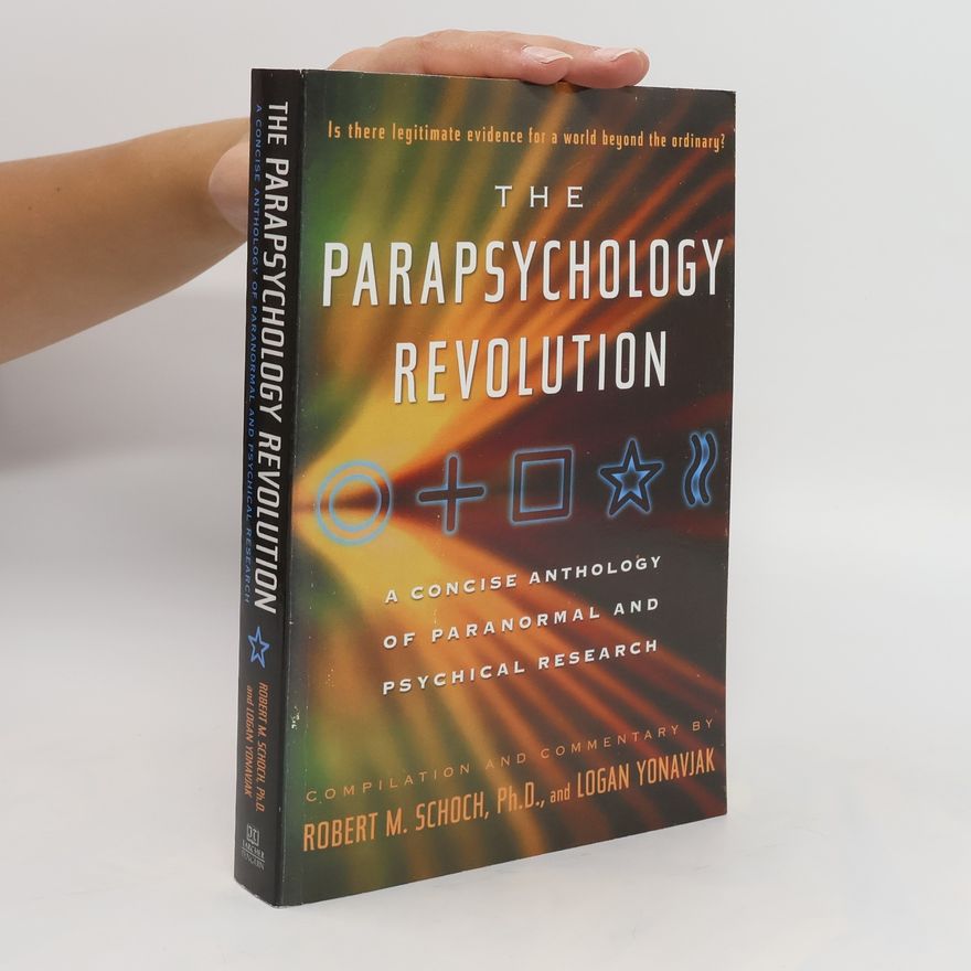 Robert Schoch The Parapsychology Revolution