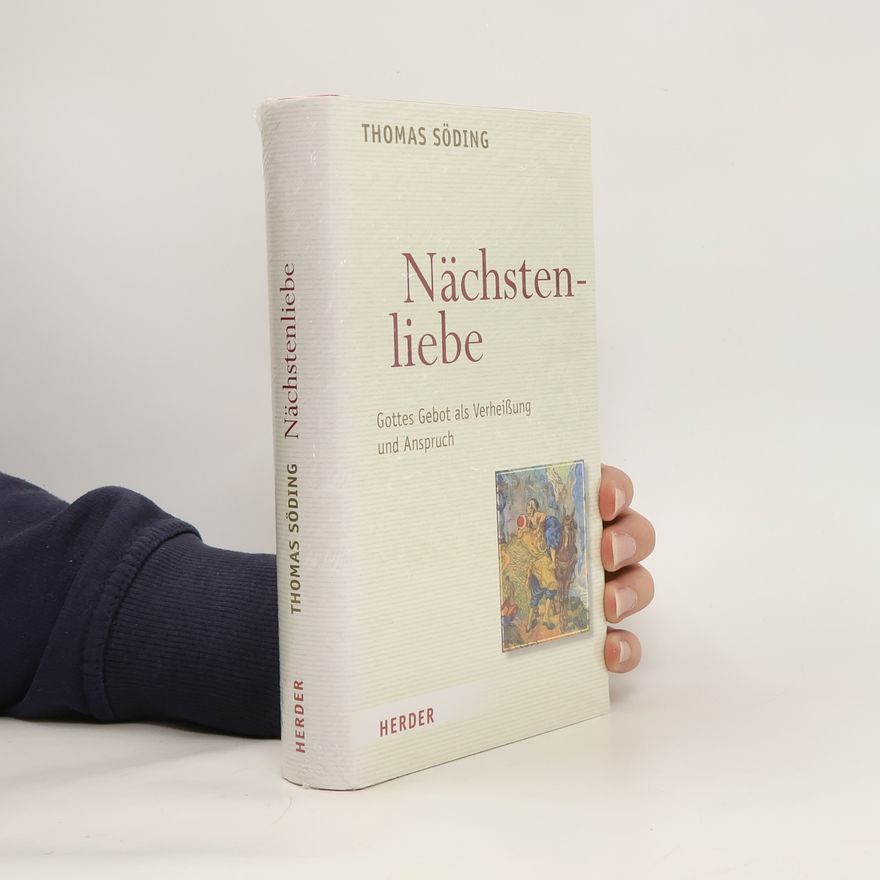 Thomas Söding Nächstenliebe