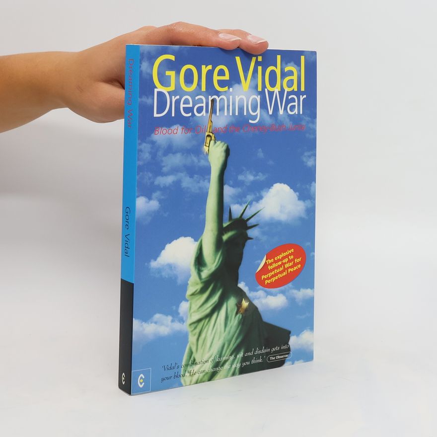 Gore Vidal Dreaming War