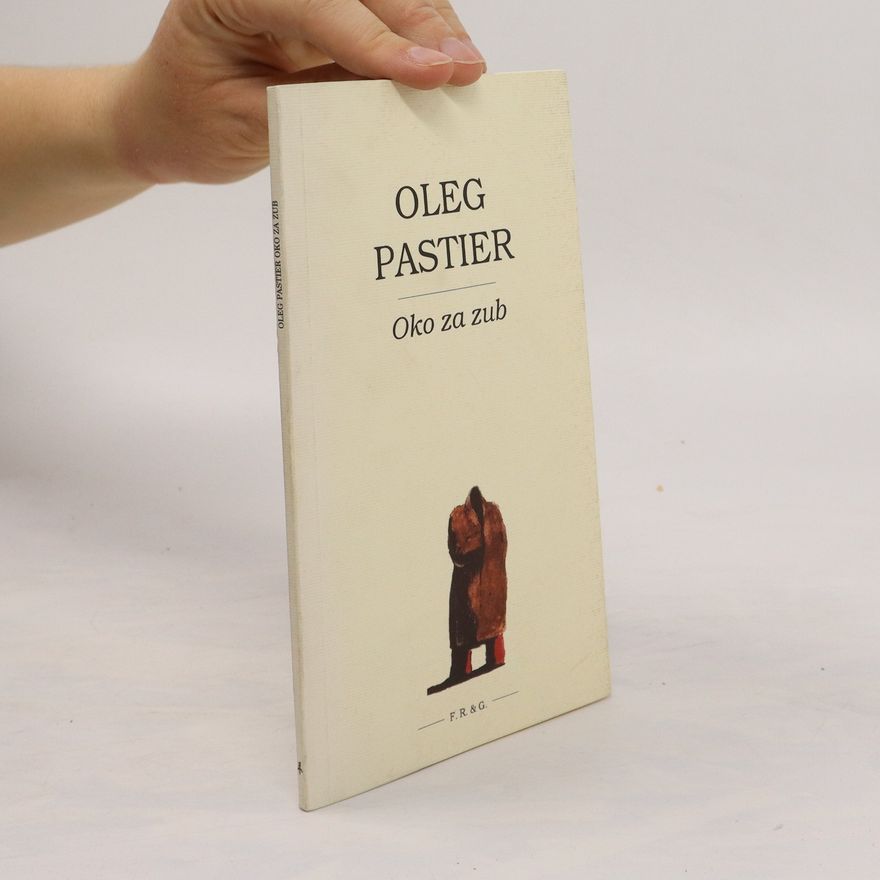 Oleg Pastier Oko za zub