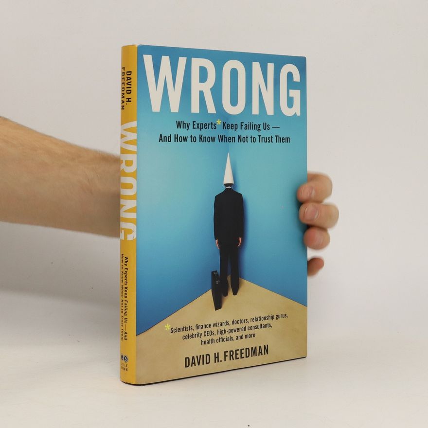 David H. Freedman Wrong