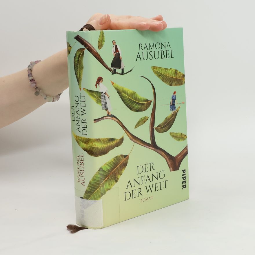 Ramona Ausubel Der Anfang der Welt