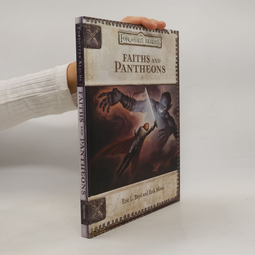 Eric L. Boyd Forgotten Realms : Faiths and Pantheons