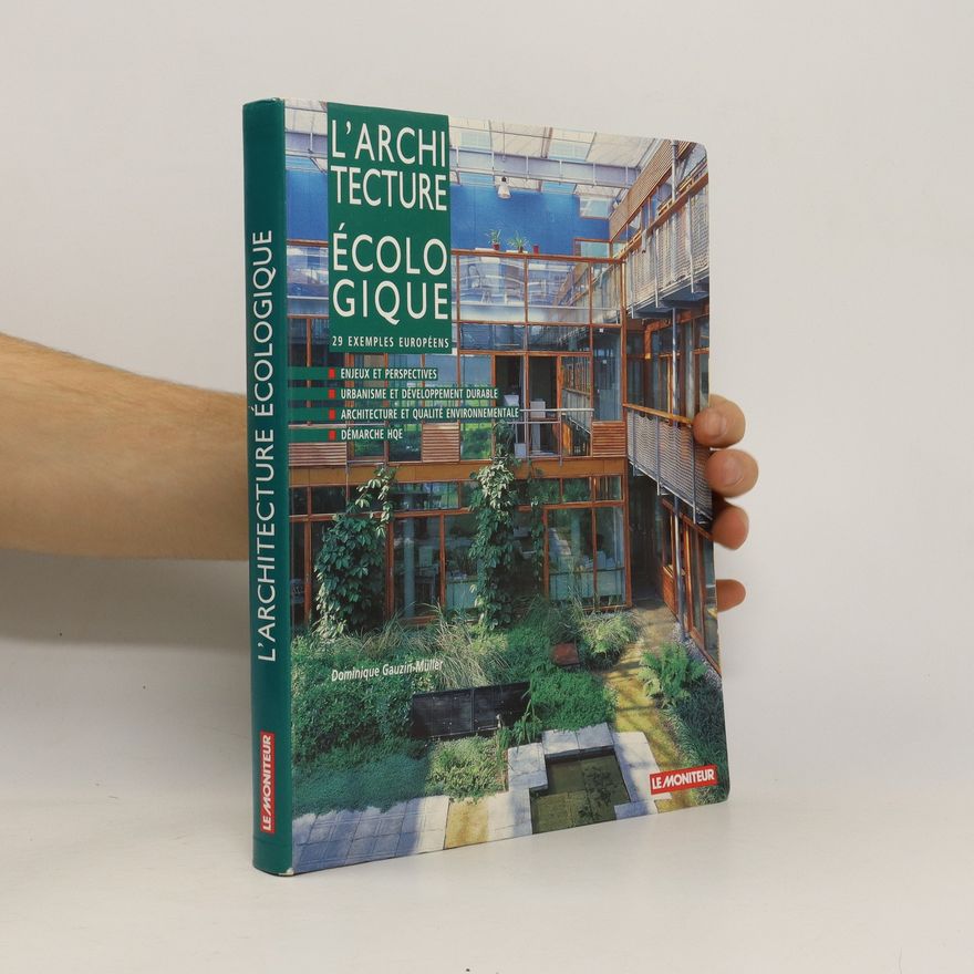 Dominique Gauzin-Müller L'architecture écologique