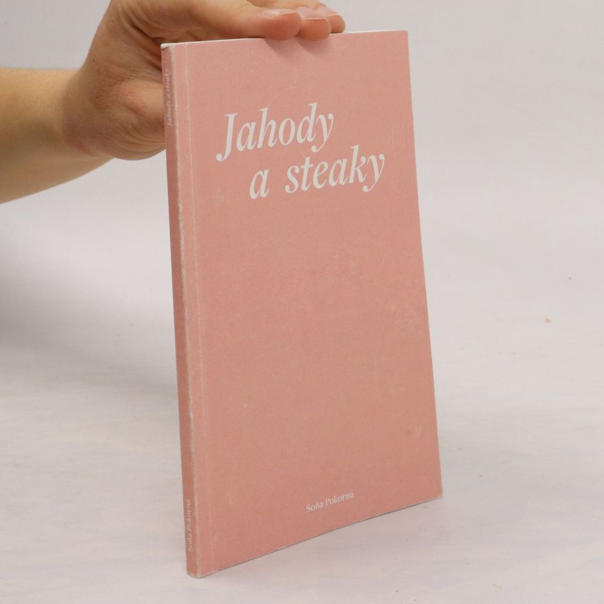 Soňa Pokorná Jahody a steaky