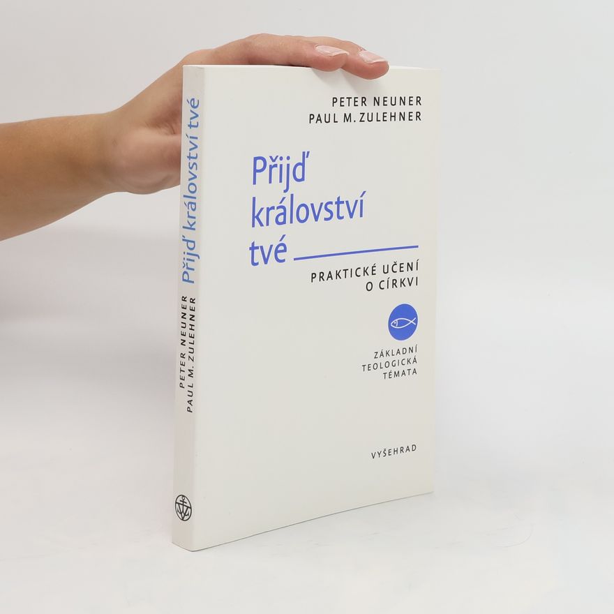 Peter Neuner Přijď království tvé