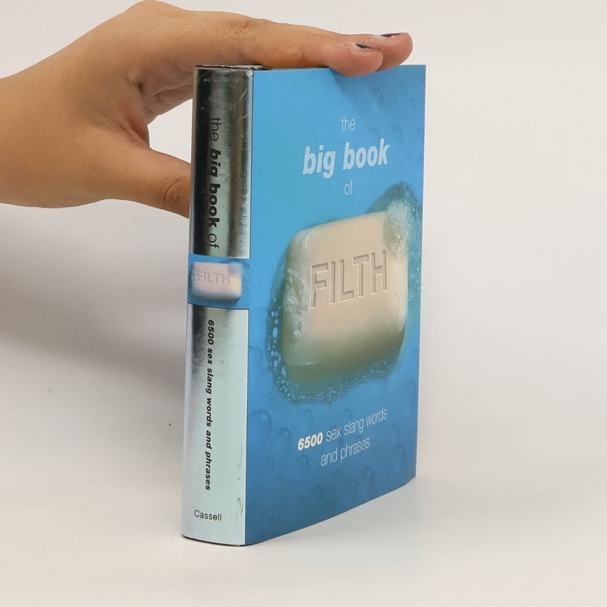 Jonathon Green The big book of filth