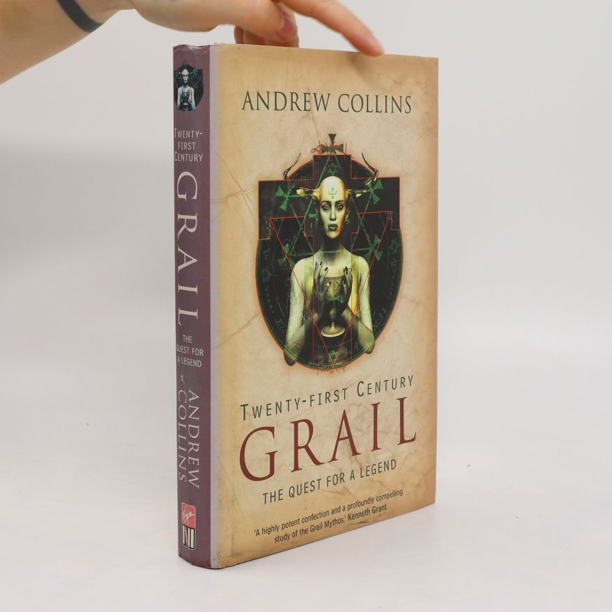 Andrew Collins Twenty-first Century Grail