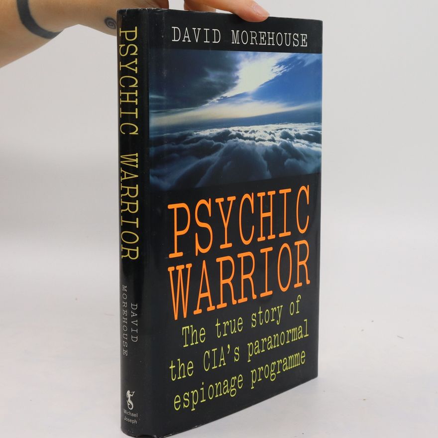 David Morehouse Psychic Warrior
