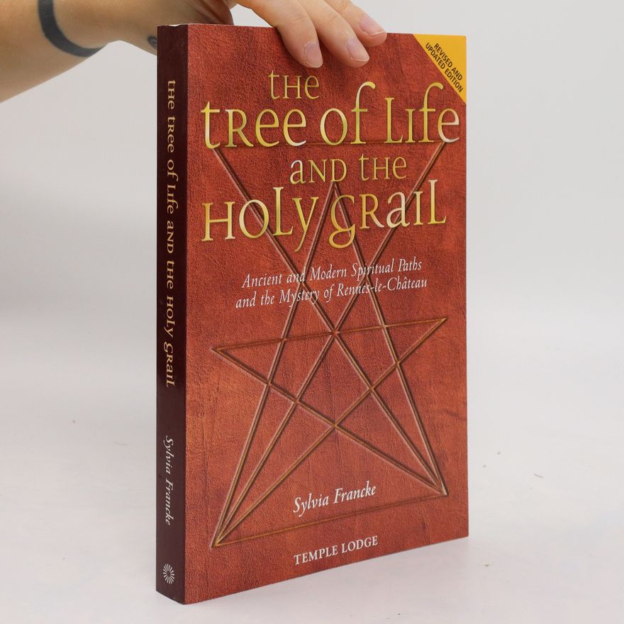 Cawthorne Thomas The Tree of Life and the Holy Grail