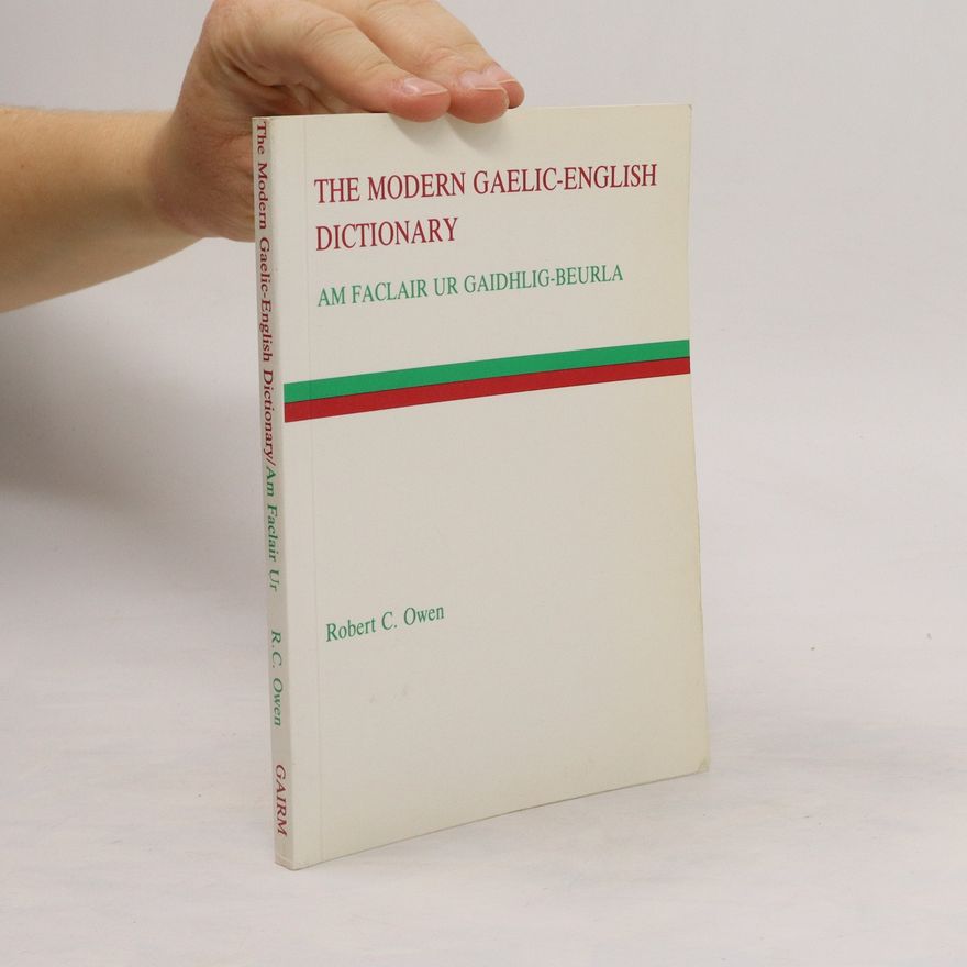 Robert Owen The Modern Gaelic-English Dictionary. Am Faclair Ur Gaidhlig-Beurla (gaelsky)