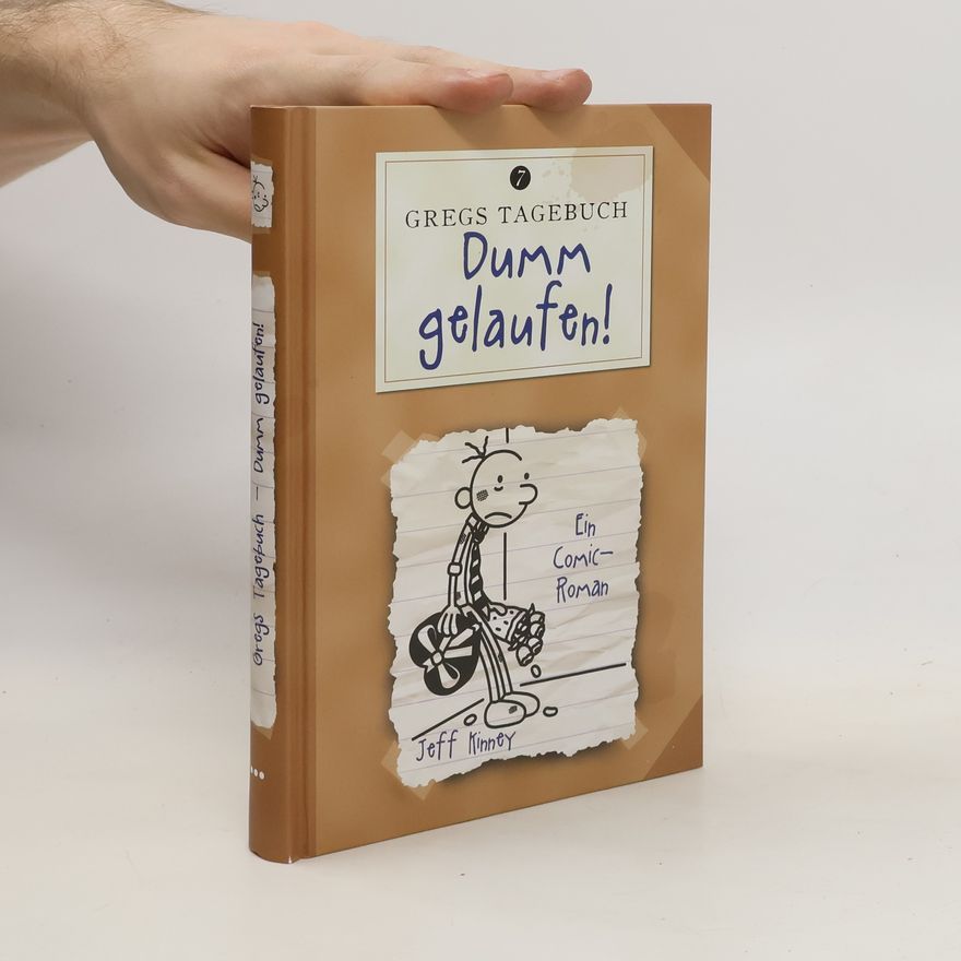 Jeff Kinney Dumm gelaufen!