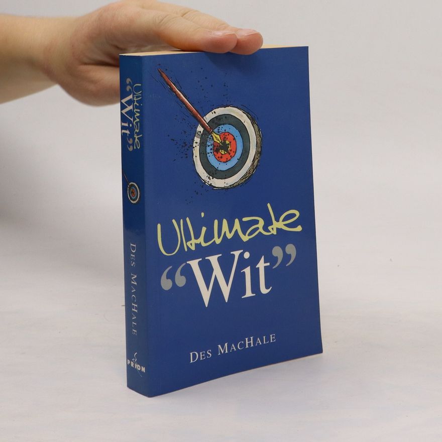 Des MacHale Ultimate Wit