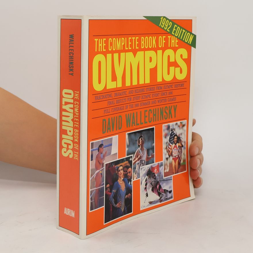 David Wallechinsky The Complete Book of the Olympics