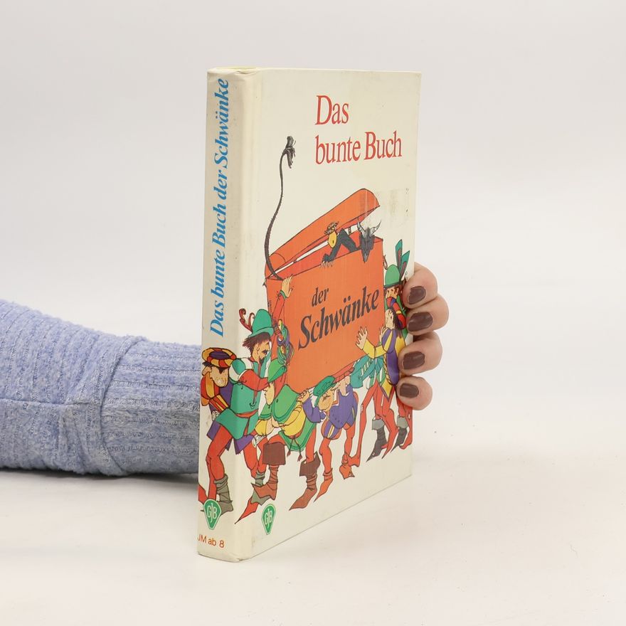 Günter Sachse Das bunte Buch der Schwänke