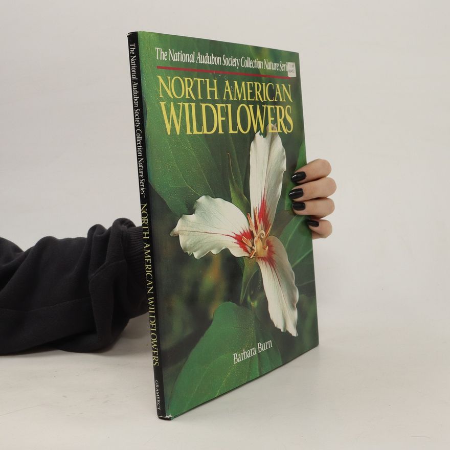 Barbara Burns North American Wildflowers