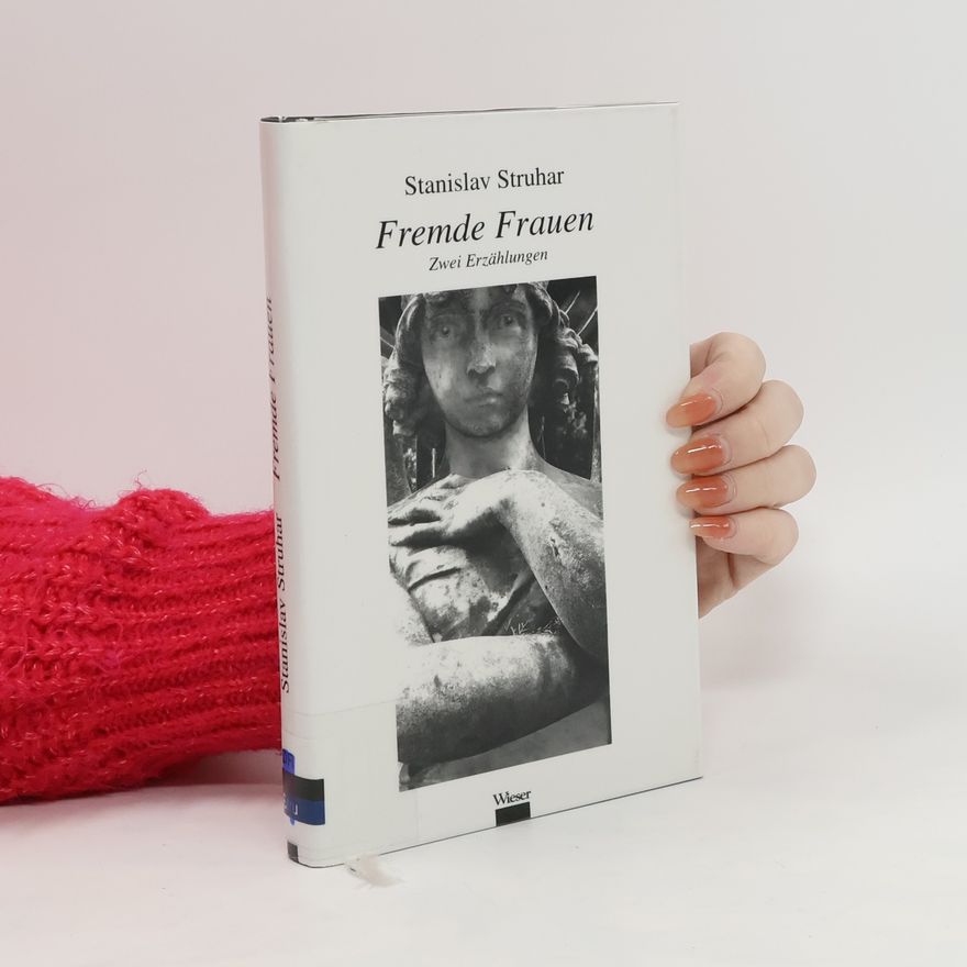 Stanislav Struhar Fremde Frauen