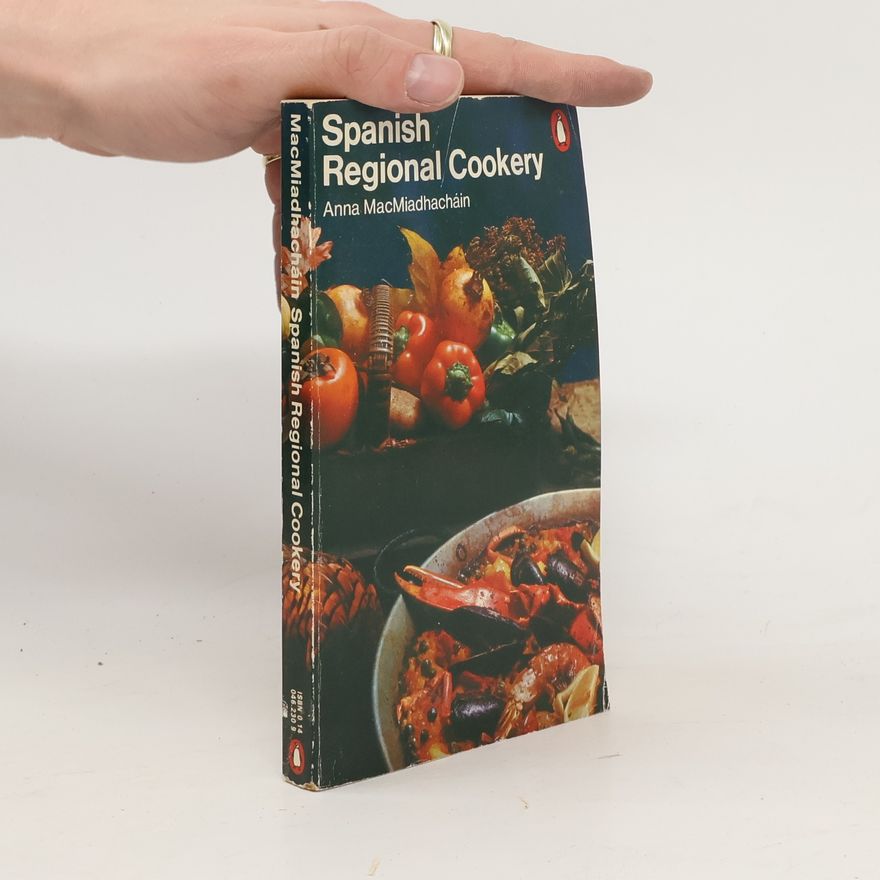 Anna MacMiadhacháin Spanish Regional Cookery