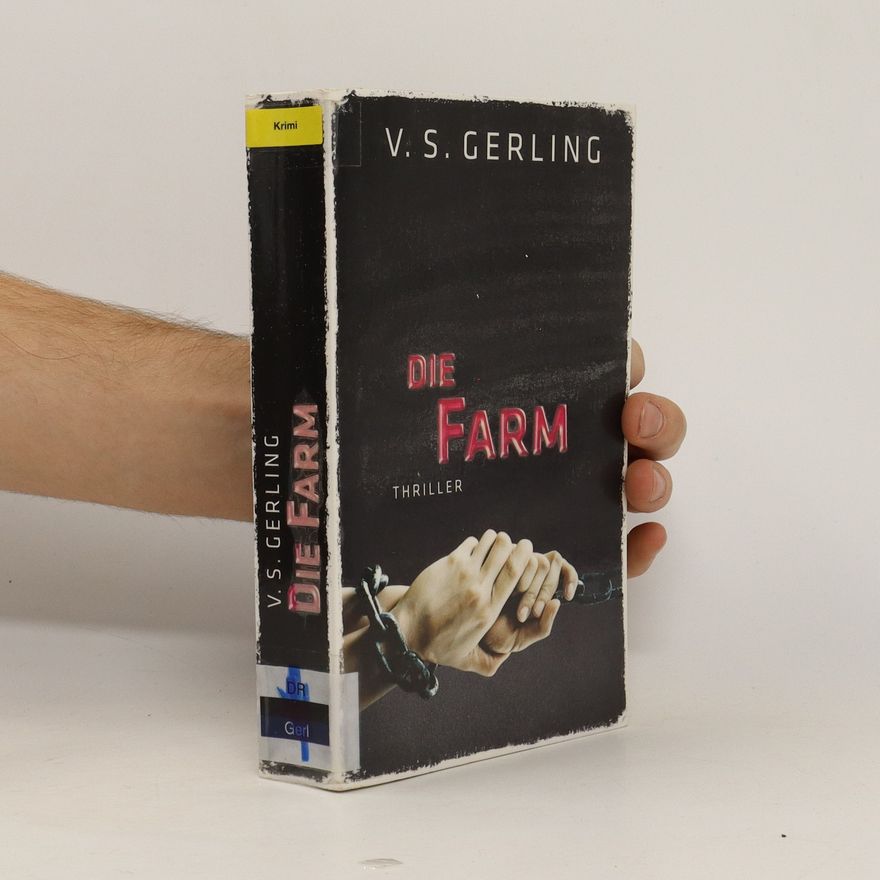 V. S. Gerling Die Farm