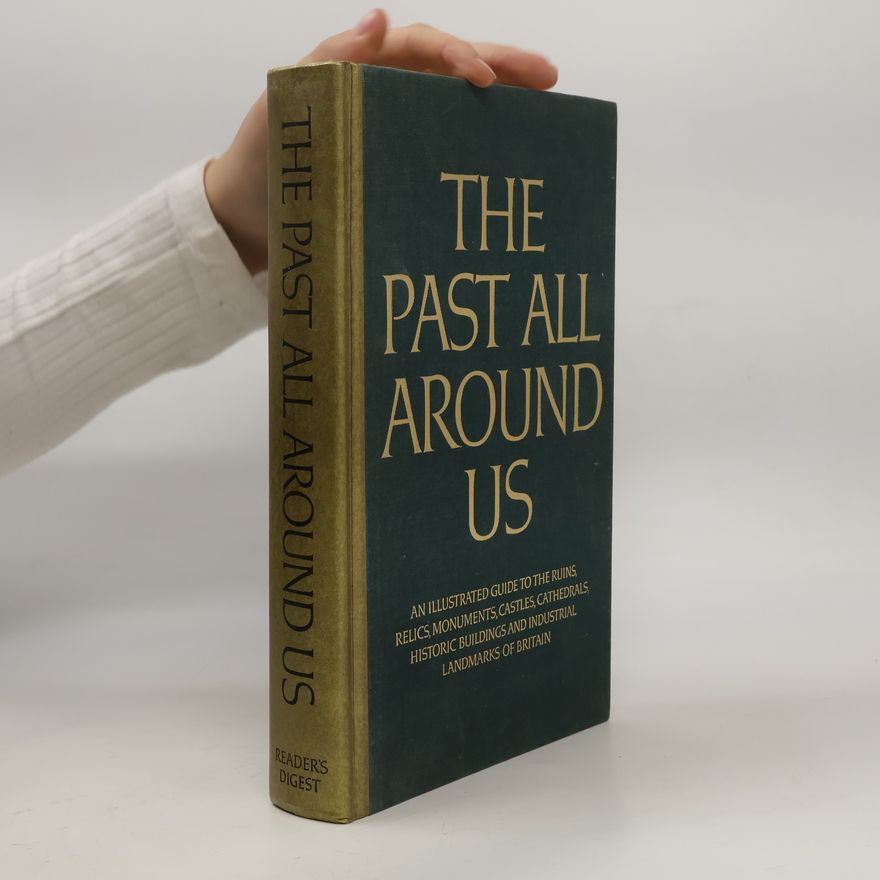Kolektiv autorů The Past All Around Us