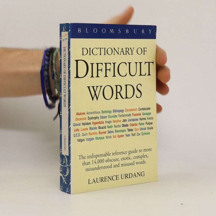 Laurence Urdang Bloomsbury Dictionary of Difficult Words
