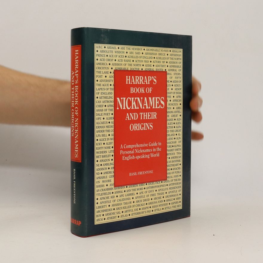 Basil Freestone Harrap's Book of Nicknames and Their Origins
